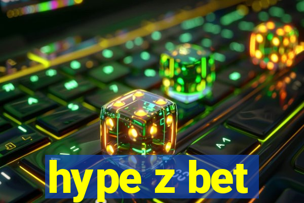 hype z bet